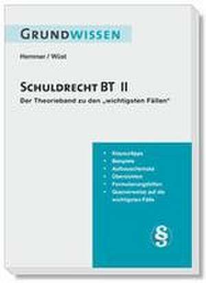 Grundwissen Schuldrecht BT II de Karl-Edmund Hemmer