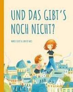 Und das gibt's noch nicht? de Marie Colot