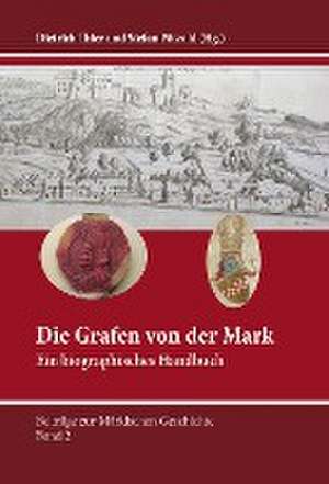 Die Grafen von der Mark de Dietrich Thier