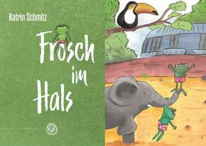 Frosch im Hals de Katrin Schmitz