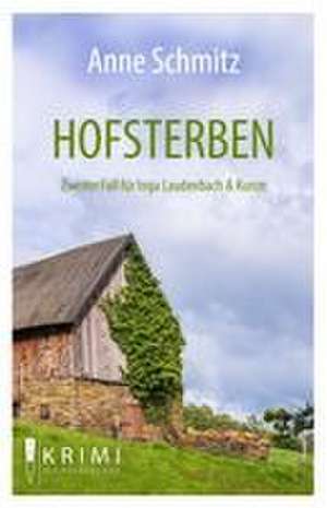 Hofsterben de Anne Schmitz
