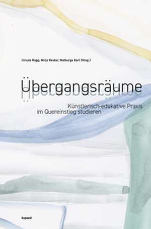Übergangsräume de Ursula Rogg