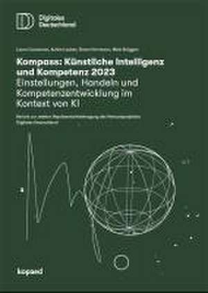 Kompass: Künstliche Intelligenz & Kompetenz 2023 de Laura Cousseran