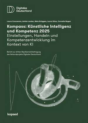 Kompass: Künstliche Intelligenz & Kompetenz 2025 de Laura Cousseran