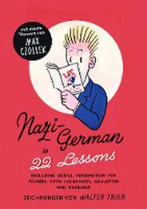 Nazi-Deutsch in 22 Lektionen. Nazi-German in 22 Lessons. de Walter Trier