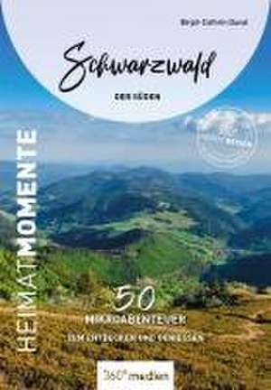 Schwarzwald - Der Süden - HeimatMomente de Birgit-Cathrin Duval