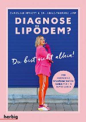 Diagnose Lipödem? de Caroline Sprott