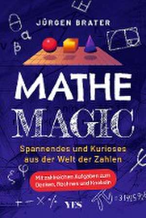 Mathe Magic de Jürgen Brater