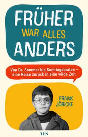 Früher war alles anders de Frank Jöricke
