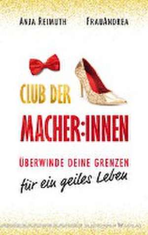 Club der Macher:innen de Anja Reimuth