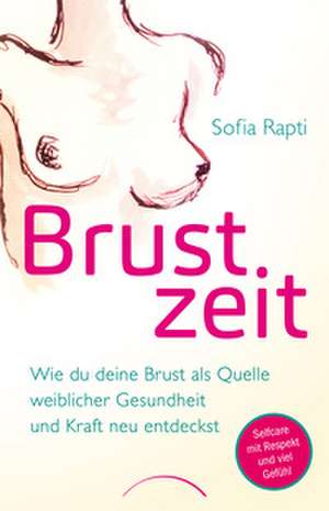 Brustzeit de Sofia Rapti