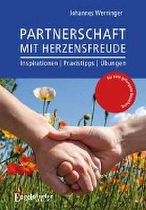 Partnerschaft mit Herzensfreude de Johannes Werninger