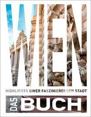 KUNTH Wien. Das Buch de Walter M. Weiss