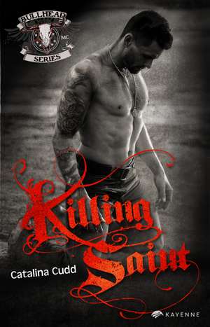 Killing Saint de Catalina Cudd