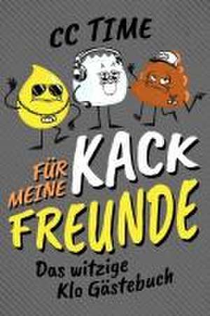 Für meine kack Freunde de Cc Time