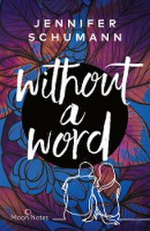 Without a Word de Jennifer Schumann