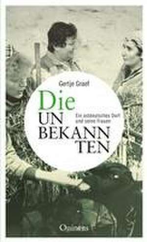 Die Unbekannten de Gertje Graef