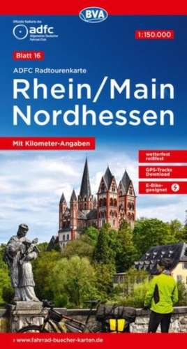 ADFC-Radtourenkarte 16 Rhein/Main Nordhessen 1:150.000, reiß- und wetterfest, E-Bike geeignet, GPS-Tracks Download, mit Kilometer-Angaben de Allgemeiner Deutscher Fahrrad-Club e. V. (ADFC)