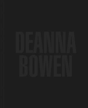 Bowen, D: Deanna Bowen de Kimberly Phillips