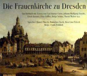 Die Frauenkirche zu Dresden. CD de Frank Fröhlich