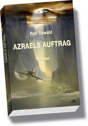 Azraels Auftrag de Ralf Oswald