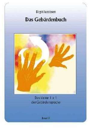 Das Gebärdenbuch 01 de Birgit Jacobsen