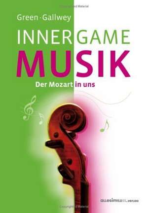 Inner Game Musik de Barry Green