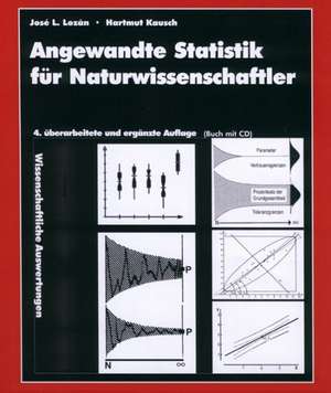 Angewandte Statistik für Naturwissenschaftler de José L. Lozán