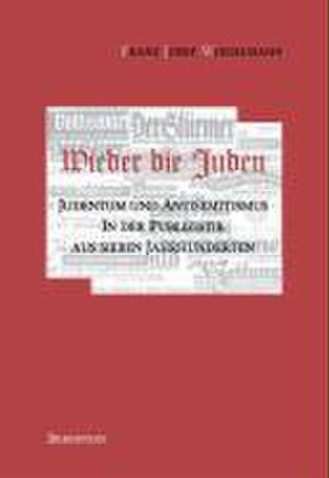 Wi(e)der die Juden de Franz J Wiegelmann