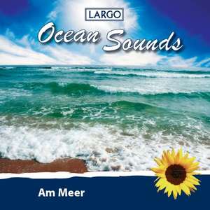 Ocean Sounds, Am Meer de Largo