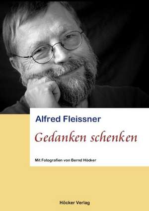 Gedanken schenken de Alfred Fleissner