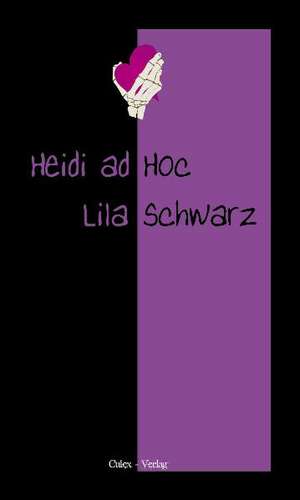 LilaSchwarz de Heidi ad Hoc