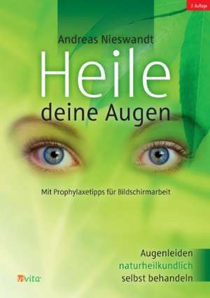 Heile Deine Augen de Andreas Nieswandt