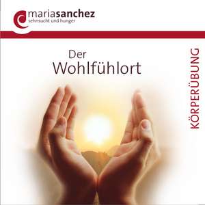 Der Wohlfühlort de Maria Sanchez