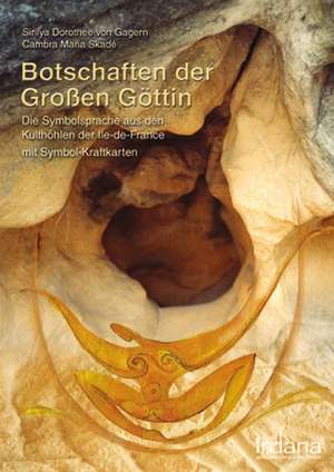 Botschaften der Großen Göttin de Sirilya Dorothee von Gagern