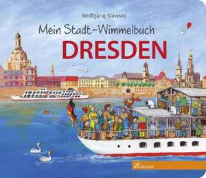 Mein Stadt-Wimmelbuch Dresden de Wolfgang Slawski