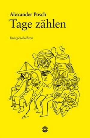 Tage zählen de Alexander Posch