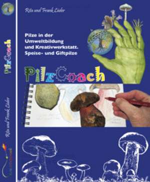 PilzCoach de Frank Lüder