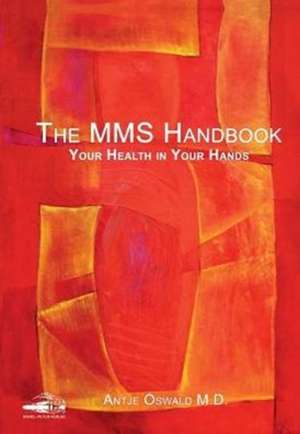 The MMS Handbook de Antje Oswald