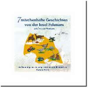 7 märchenhafte Geschichten von der Insel Fehmarn de Barbara Brock