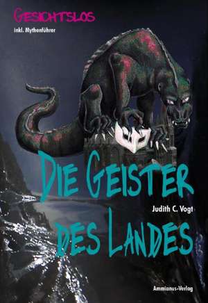 Die Geister des Landes II de Judith C. Vogt