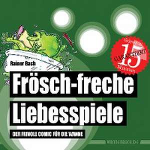 Frösch-freche Liebesspiele de Rainer Bach