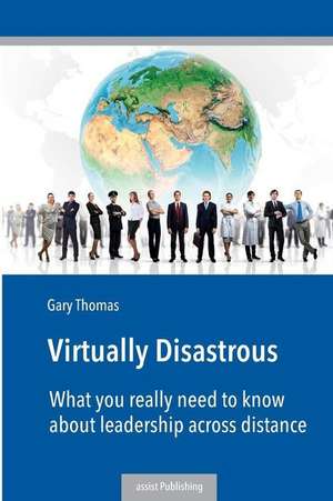 Virtually Disastrous de Gary Thomas