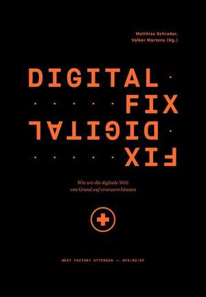 Digital Fix - Fix Digital de Matthias Schrader