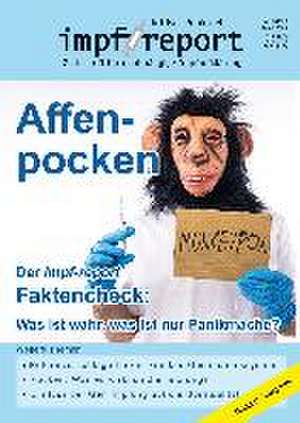 impf-report Nr. 134/135: Affenpocken - Der impf-report Faktencheck de Hans U. P. Tolzin