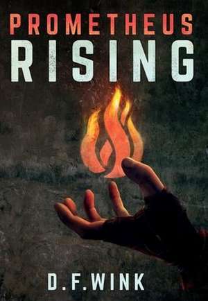 Prometheus Rising de D. F. Wink