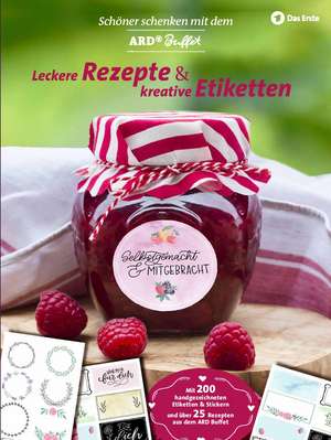 Schöner Schenken mit dem ARD Buffet - Leckere Rezepte und kreative Etiketten