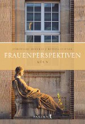 Frauenperspektiven Köln de Möschle Christiane