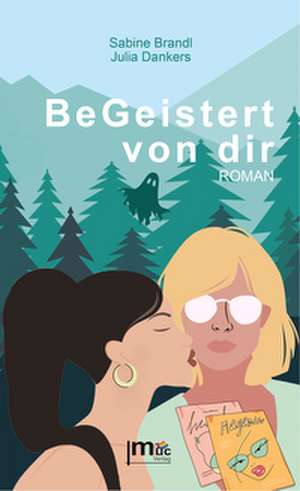 BeGeistert von dir de Sabine Brandl