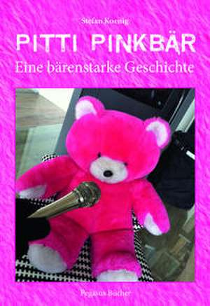 Pitti Pinkbär de Stefan Koenig
